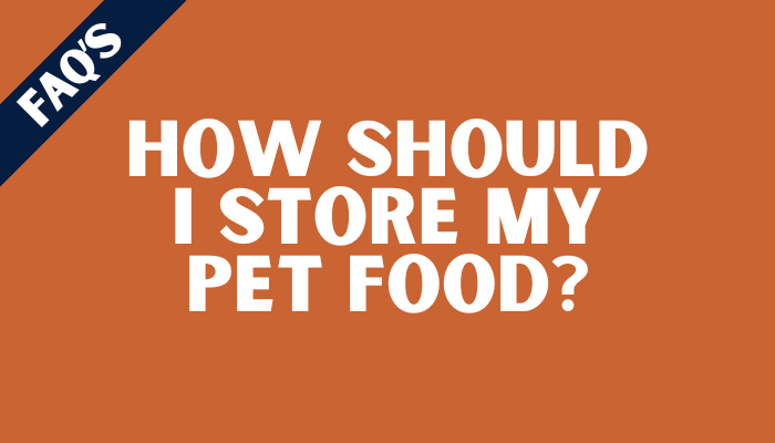 How should I store my pet food?